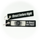 Keyring THRUST BEFORE FLIGHT / In Thrust We Trust